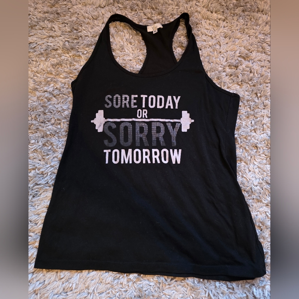 Sore Roday or Sorry Tomorrow Gym Tank Top